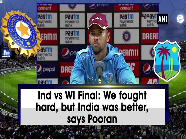 Ind vs WI Final: We fought hard, but India was better, says Pooran