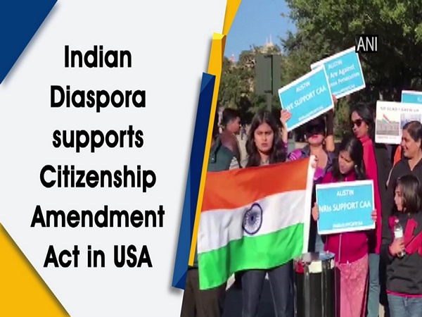 Indian Diaspora supports Citizenship Amendment Act in USA