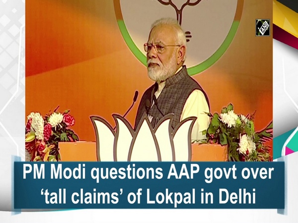 PM Modi questions AAP govt over ‘tall claims’ of Lokpal in Delhi
