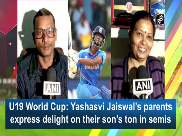 U19 World Cup: Yashasvi Jaiswal's parents express delight on their son's ton in semis