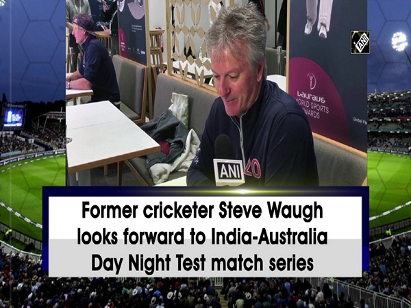 Former cricketer Steve Waugh looks forward to India-Australia Day Night Test match series