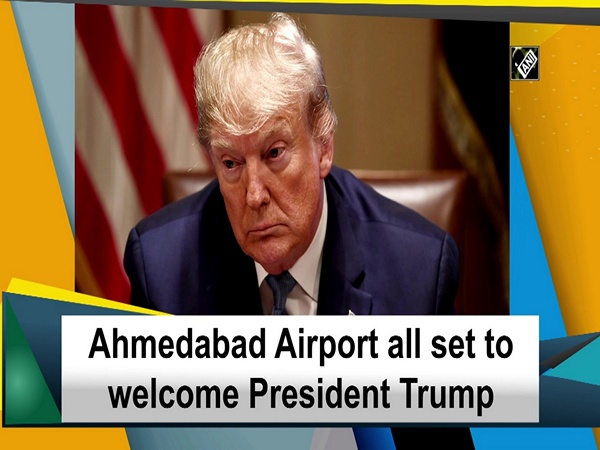 Ahmedabad Airport all set to welcome President Trump