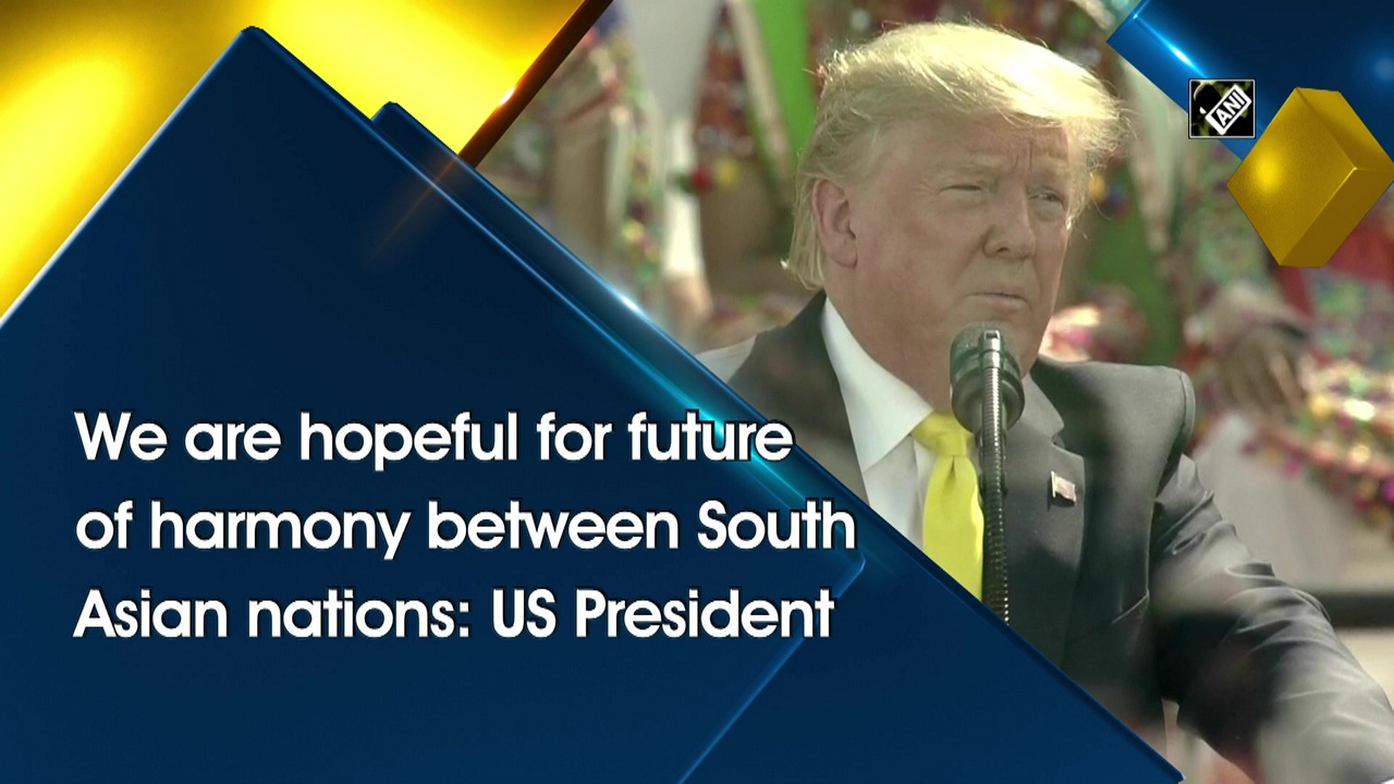 We are hopeful for future of harmony between South Asian nations: US President