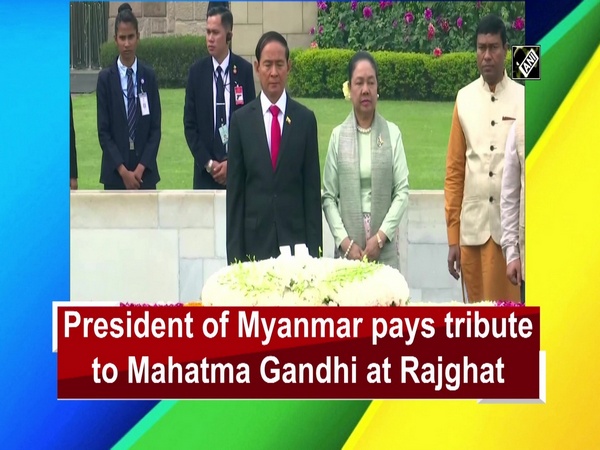 President of Myanmar pays tribute to Mahatma Gandhi at Rajghat