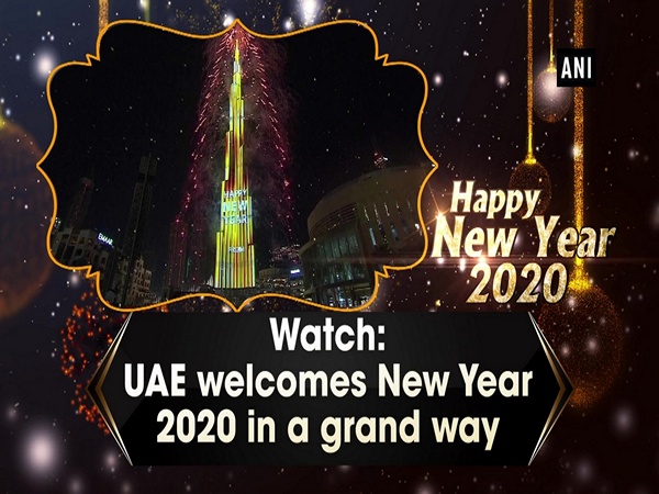 Watch: UAE welcomes New Year 2020 in a grand way