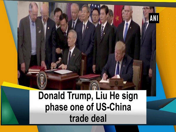 Donald Trump, Liu He sign phase one of US-China trade deal