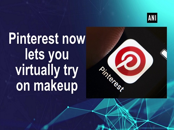 Pinterest now lets you virtually try on makeup