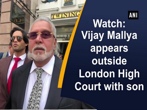 Watch: Vijay Mallya appears outside London High Court with son