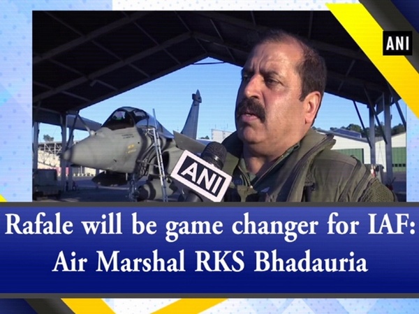 Rafale will be game changer for IAF: Air Marshal RKS Bhadauria