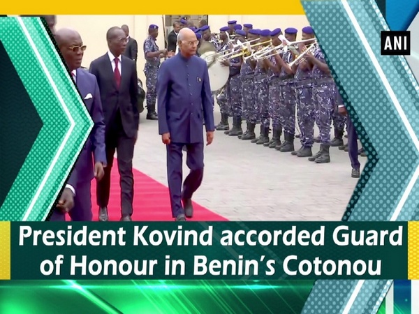 President Kovind accorded Guard of Honour in Benin’s Cotonou