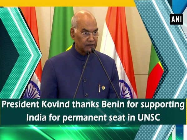 President Kovind thanks Benin for supporting India for permanent seat in UNSC