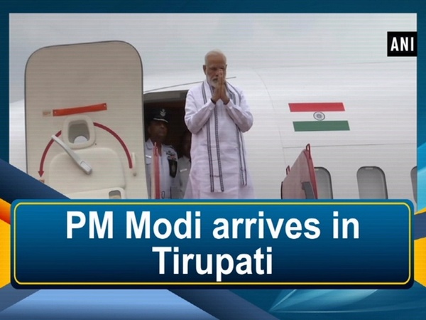 PM Modi arrives in Tirupati