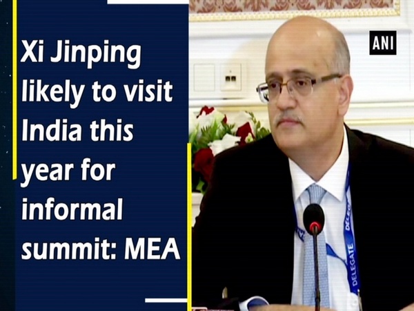 Xi Jinping likely to visit India this year for informal summit: MEA