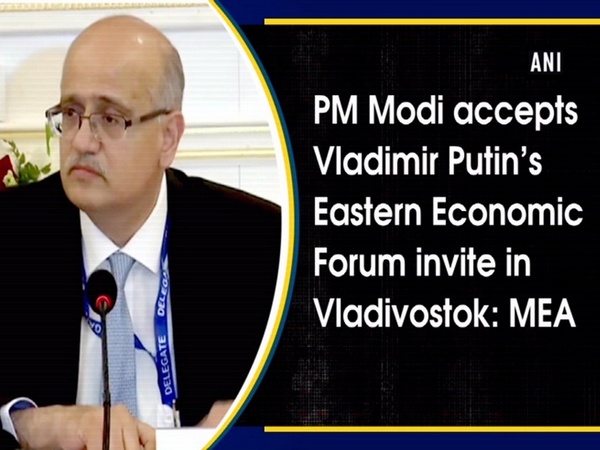 PM Modi accepts Vladimir Putin’s Eastern Economic Forum invite in Vladivostok: MEA