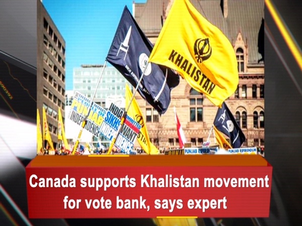 Canada supports Khalistan movement for vote bank, says expert