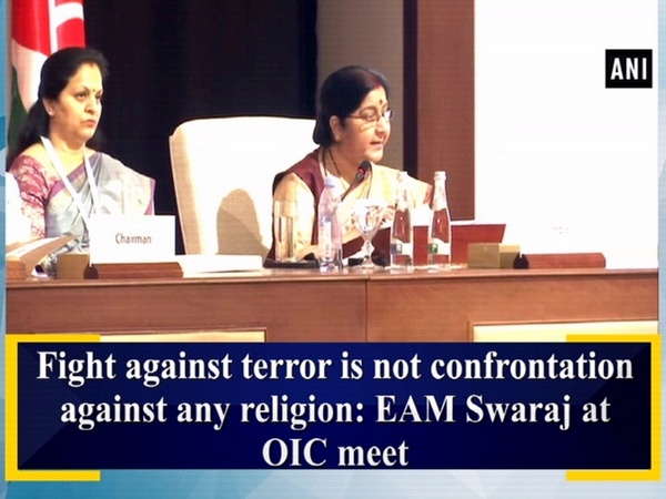 Fight against terror is not confrontation against any religion: EAM Swaraj at OIC meet