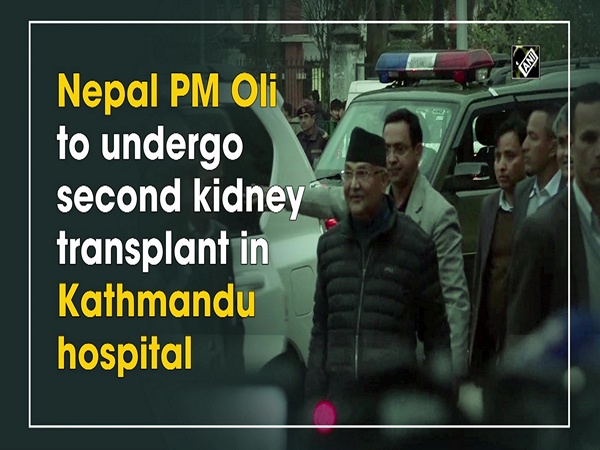 Nepal PM Oli to undergo second kidney transplant in Kathmandu hospital
