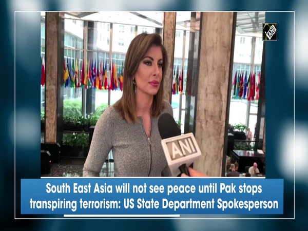 South East Asia will not see peace until Pak stops transpiring terrorism: US State Department Spokesperson