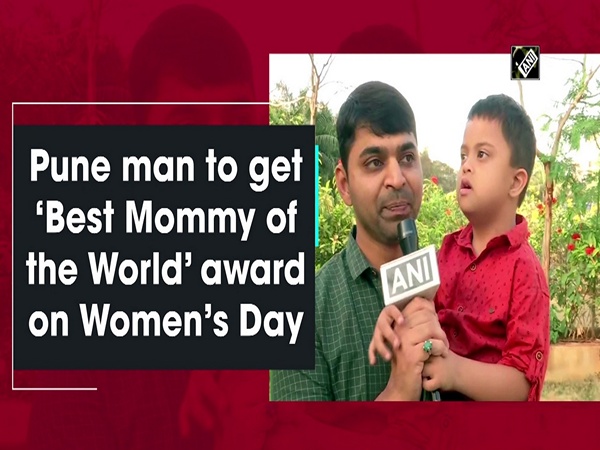 Pune man to get ‘Best Mommy of the World’ award on Women’s Day