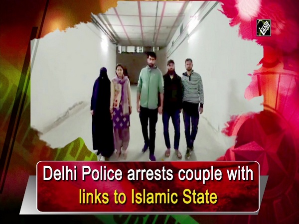 Delhi Police arrests couple with links to Islamic State