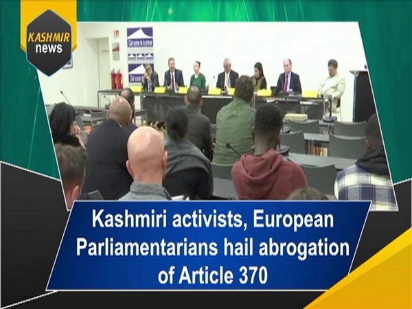 Kashmiri activists, European Parliamentarians hail abrogation of Article 370
