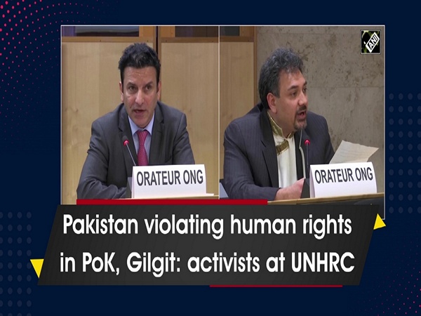 Pakistan violating human rights in PoK, Gilgit: activists at UNHRC