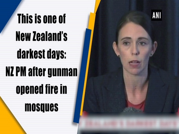 This is one of New Zealand’s darkest days: NZ PM after gunman opened fire in mosques