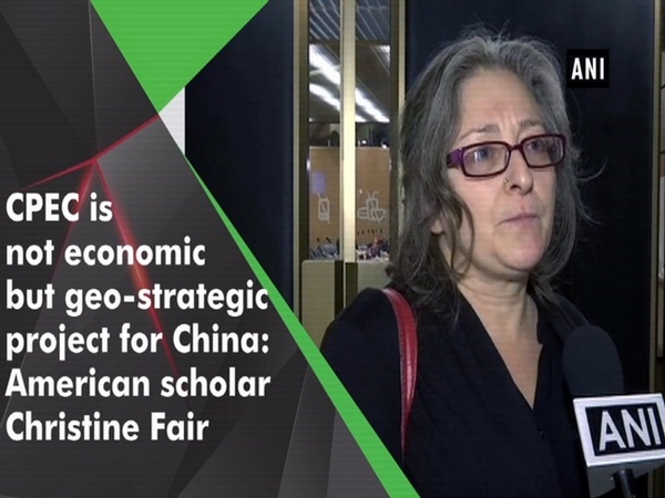 CPEC is not economic but geo-strategic project for China: American scholar Christine Fair