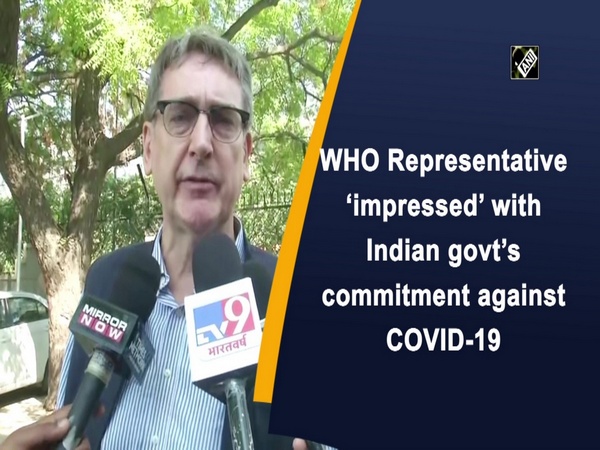 WHO Representative ‘impressed’ with Indian govt’s commitment against COVID-19
