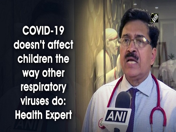 COVID-19 doesn’t affect children the way other respiratory viruses do: Health expert