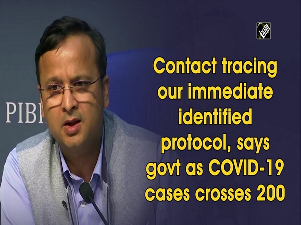 Contact tracing our immediate identified protocol, says govt as COVID-19 cases crosses 200