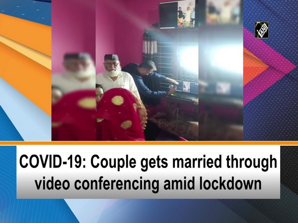 COVID-19: Couple gets married through video conferencing amid lockdown
