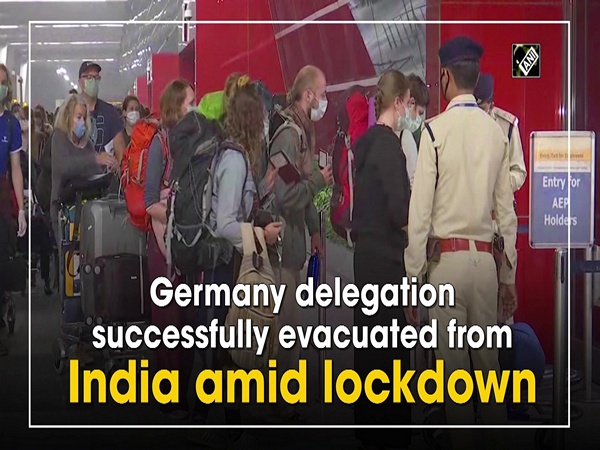 Germany delegation successfully evacuated from India amid lockdown