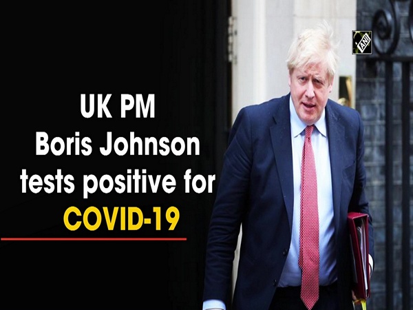 UK PM Boris Johnson tests positive for COVID-19