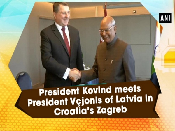President Kovind meets President Vçjonis of Latvia in Croatia’s Zagreb
