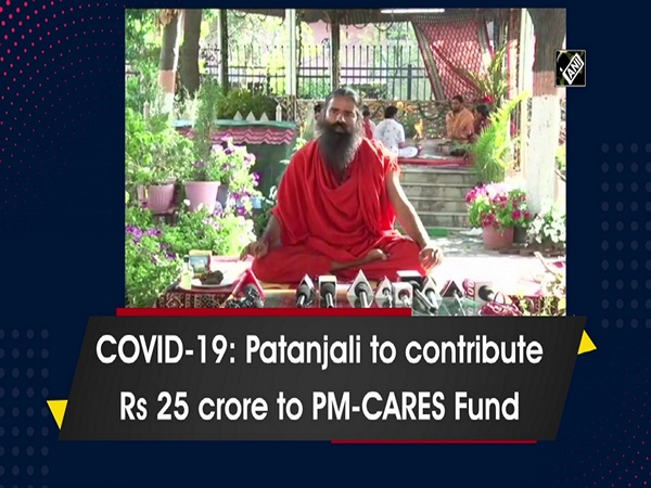 COVID-19: Patanjali to contribute Rs 25 crore to PM-CARES Fund