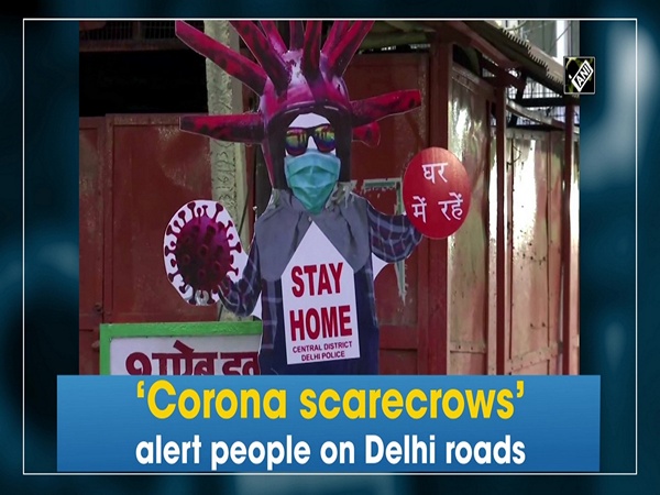 ‘Corona scarecrows’ alert people on Delhi roads