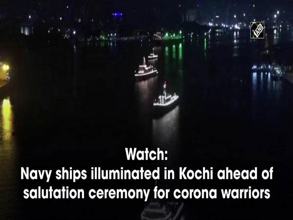 Watch: Navy ships illuminated in Kochi ahead of salutation ceremony for corona warriors