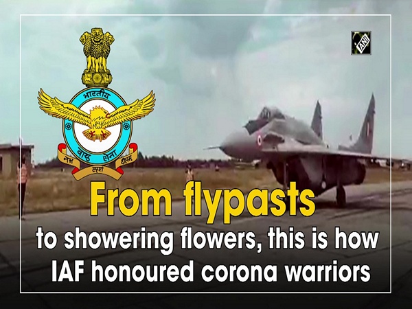 Flypasts to showering flowers, this is how IAF honoured corona warriors