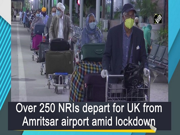 Over 250 NRIs depart for UK from Amritsar airport amid lockdown