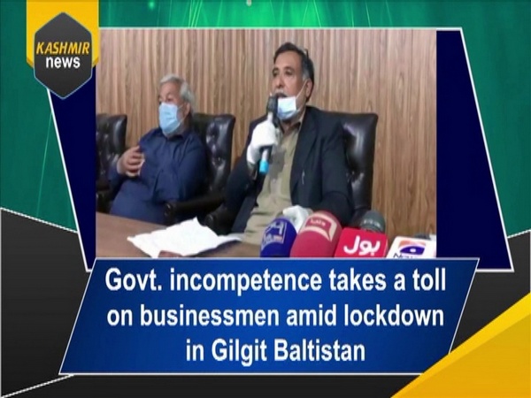 Govt. incompetence takes a toll on businessmen amid lockdown in Gilgit Baltistan