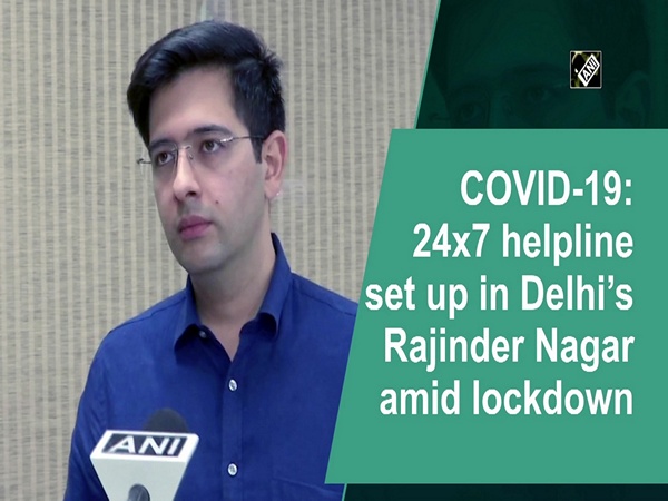 COVID-19: 24x7 helpline set up in Delhi's Rajinder Nagar amid lockdown