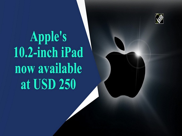 Apple's 10.2-inch iPad now available at USD 250