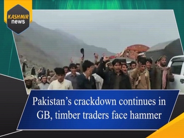Pakistan’s crackdown continues in GB, timber traders face hammer