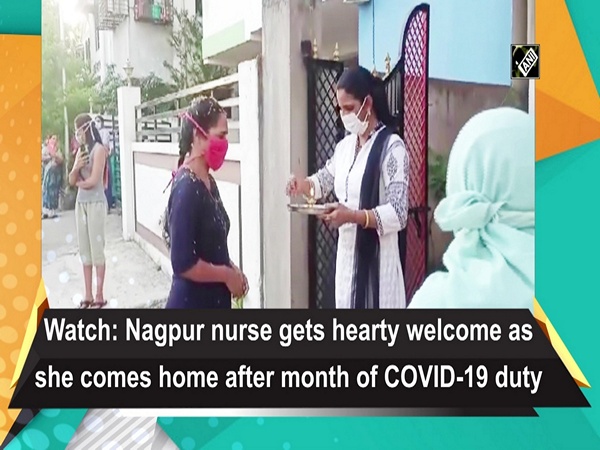 Watch: Nagpur nurse gets hearty welcome as she comes home after month of COVID-19 duty