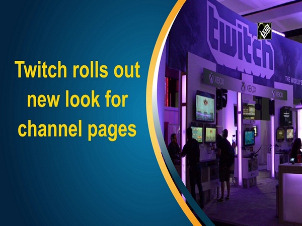 Twitch rolls out new look for channel pages