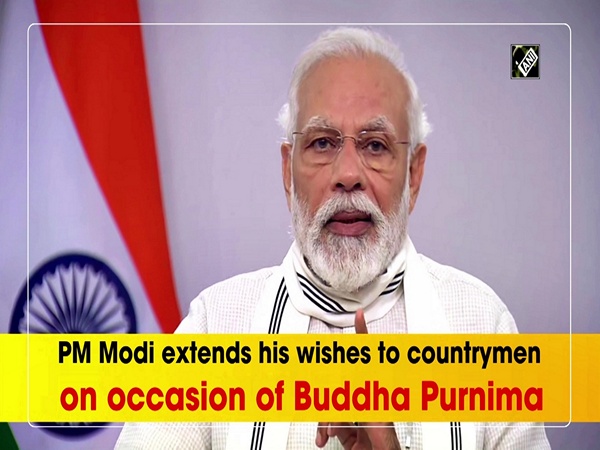 PM Modi extends his wishes to countrymen on occasion of Buddha Purnima