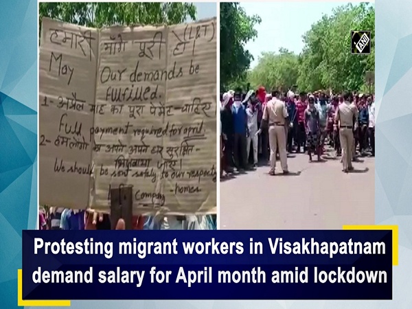 Protesting migrant workers in Visakhapatnam demand salary for April month amid lockdown
