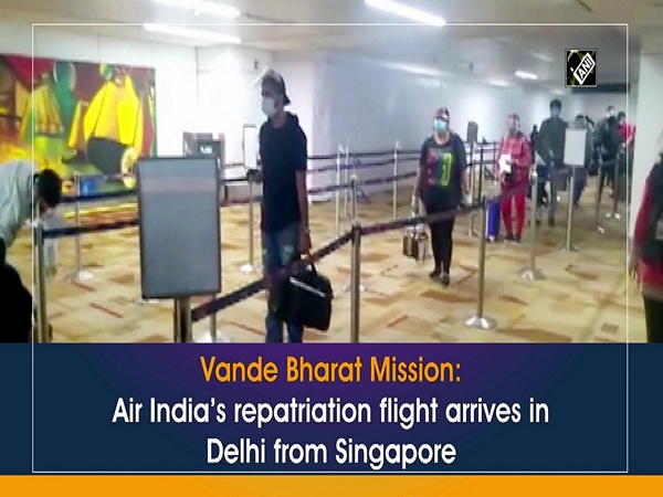 Vande Bharat Mission: Air India’s repatriation flight arrives in Delhi from Singapore