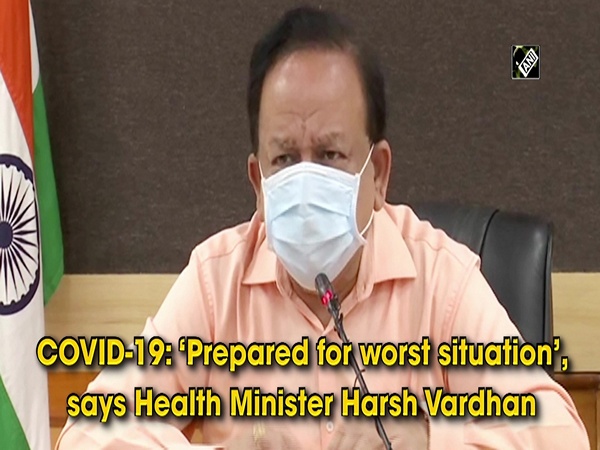 COVID-19: ‘Prepared for worst situation’, says Health Minister Harsh Vardhan